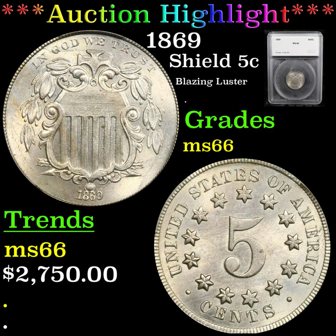 ***Auction Highlight*** 1869 Shield Nickel 5c Graded ms66 BY SEGS (fc) (1 of 5)