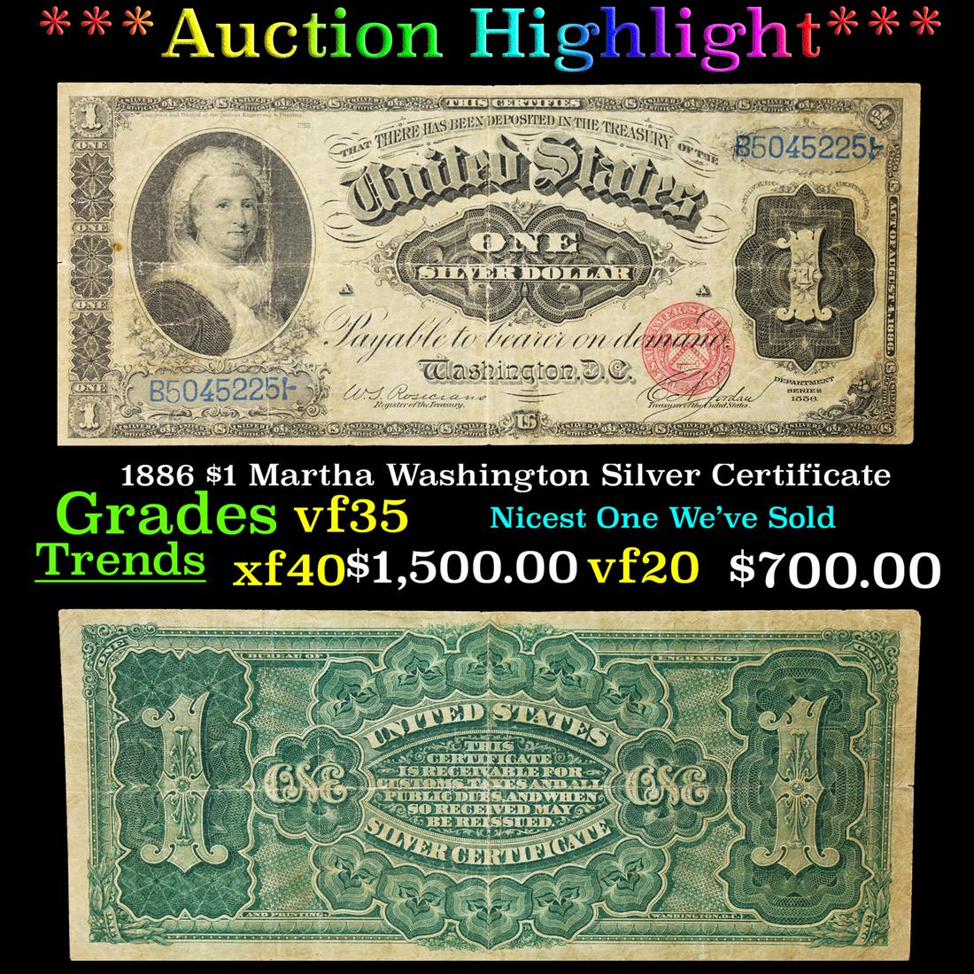 ***Auction Highlight*** 1886 $1 Martha Washington Silver Certificate Grades vf++ (fc) (1 of 3)