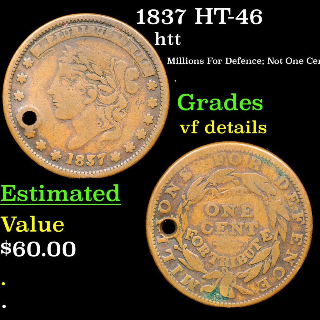 1837 Hard Times Token HT-46 1c Grades vf details (1 of 3)
