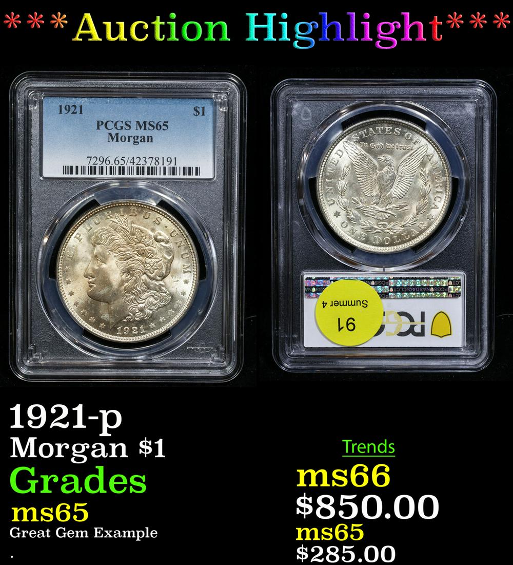 ***Auction Highlight*** PCGS 1921-p Morgan Dollar $1 Graded ms65 By PCGS (fc) (1 of 3)