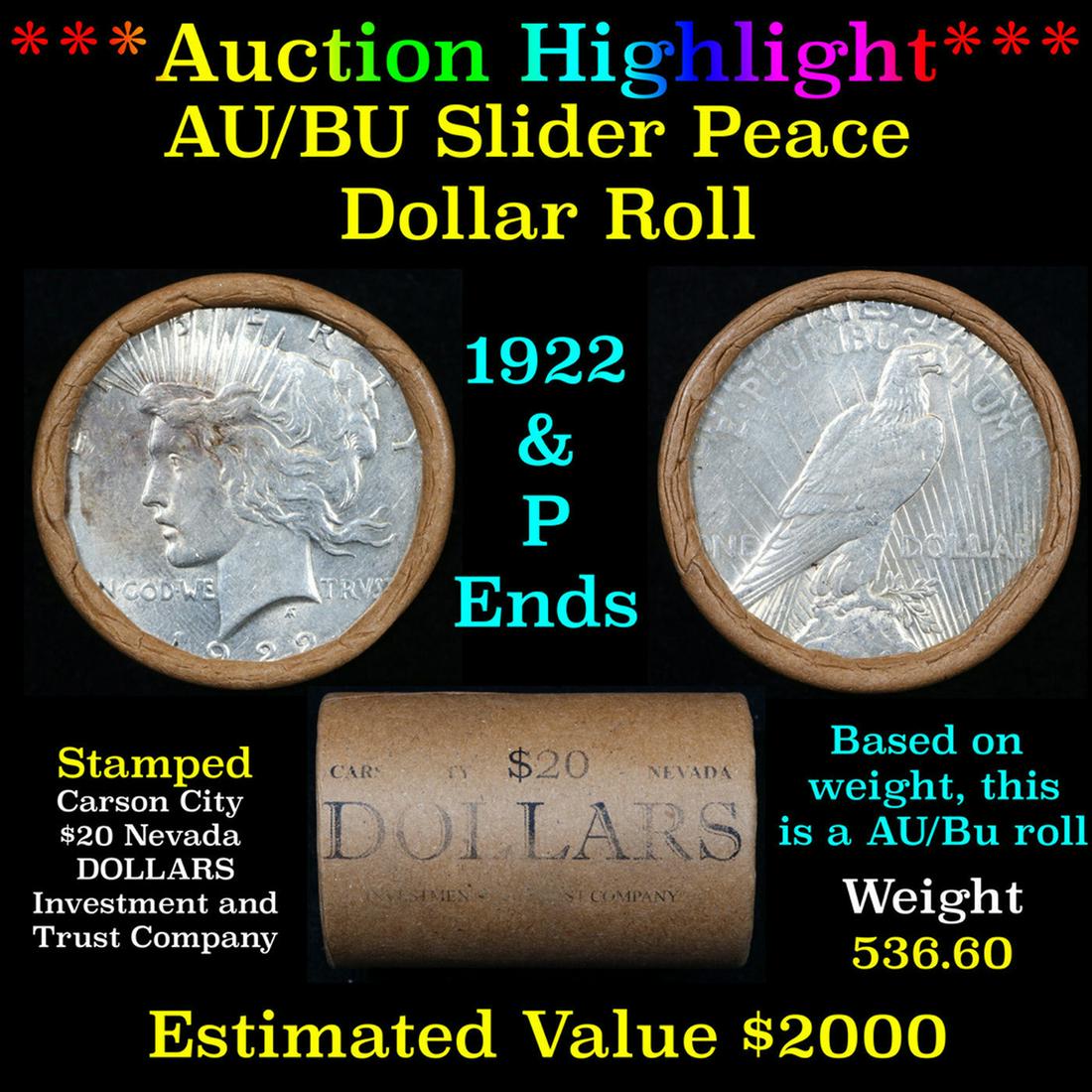 ***Auction Highlight*** Full solid Peace silver dollar roll, 20 coin 1922 & 'P' Ends (fc) (1 of 4)
