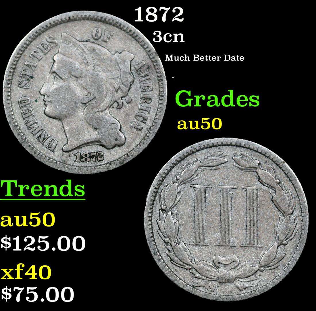 1872 Three Cent Copper Nickel 3cn Grades AU, Almost Unc (1 of 3)