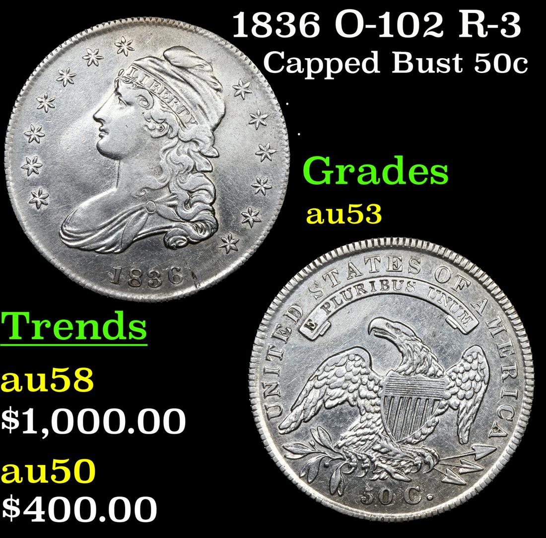1836 Capped Bust Half Dollar O-102 R-3 50c Graded au53 By SEGS (1 of 5)