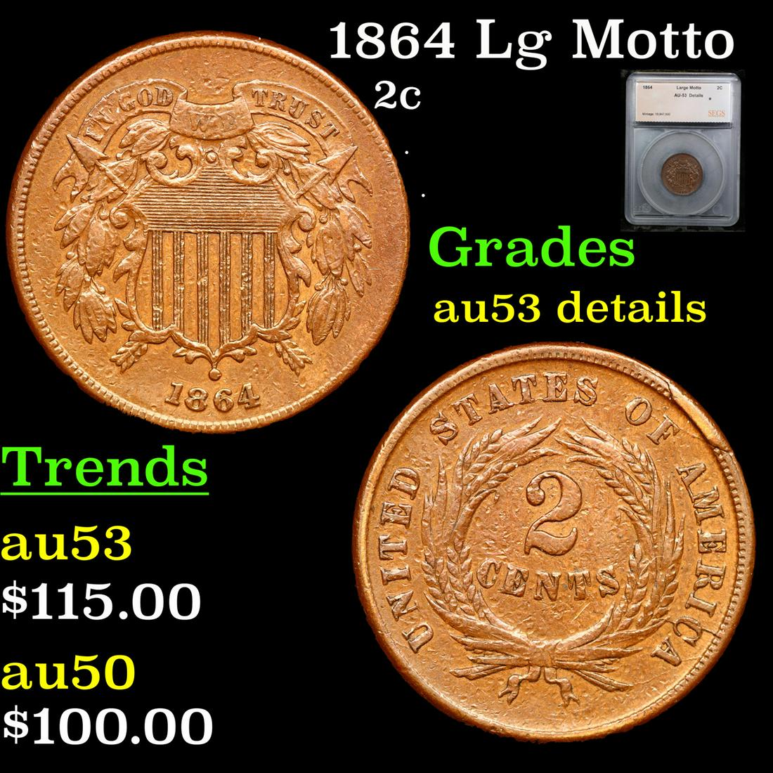 1864 Lg Motto Two Cent Piece 2c Graded au53 details By SEGS (1 of 5)
