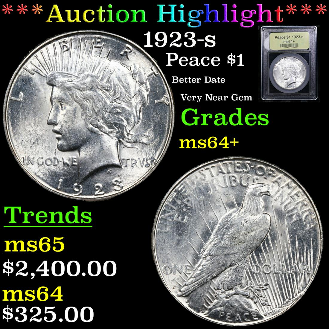 ***Auction Highlight*** 1923-s Peace Dollar $1 Graded Choice+ Unc By USCG (fc) (1 of 5)
