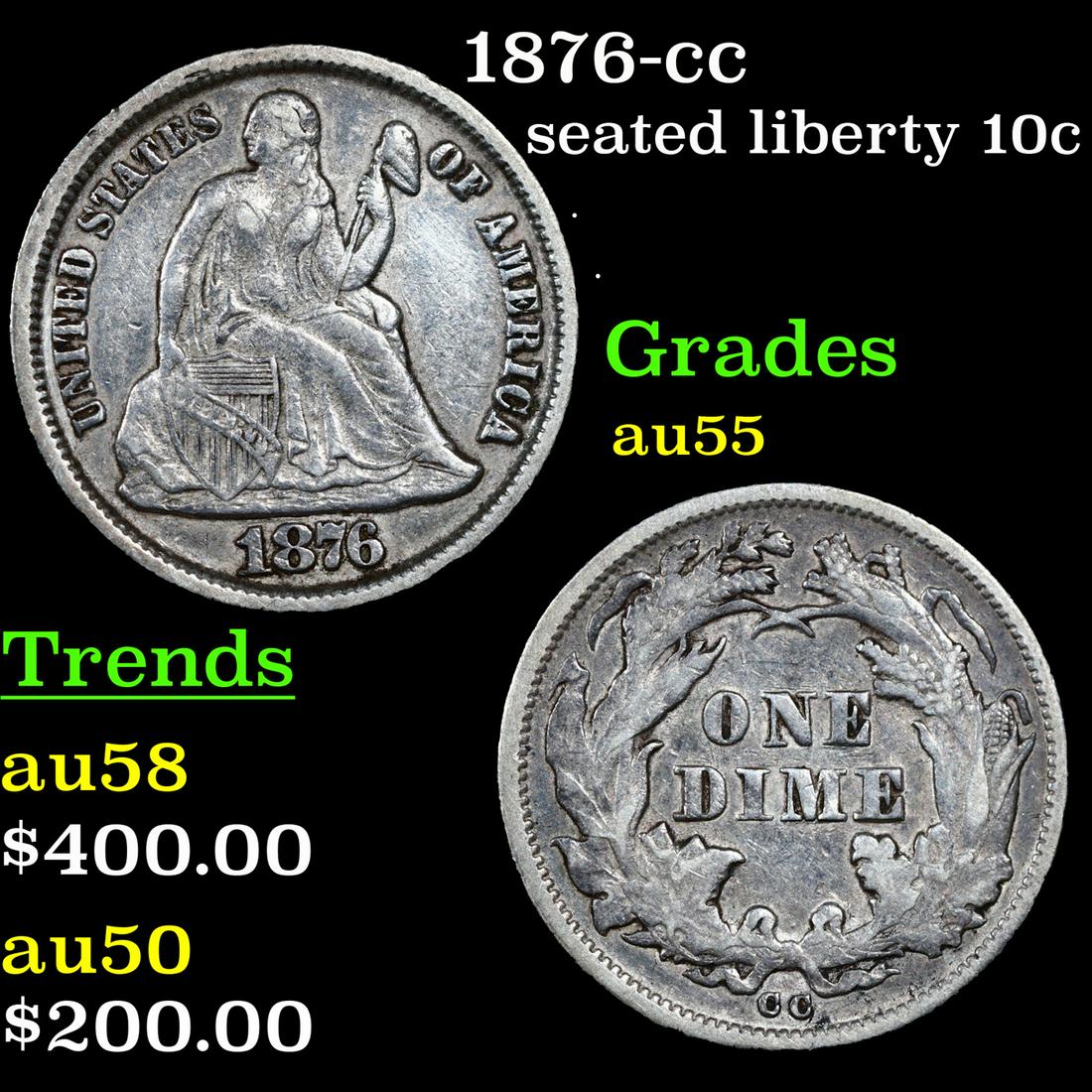 1876-cc Seated Liberty Dime 10c Grades Choice AU (1 of 3)