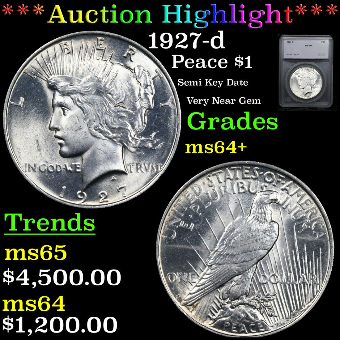 ***Auction Highlight*** 1927-d Peace Dollar $1 Graded ms64+ By SEGS (fc) (1 of 5)