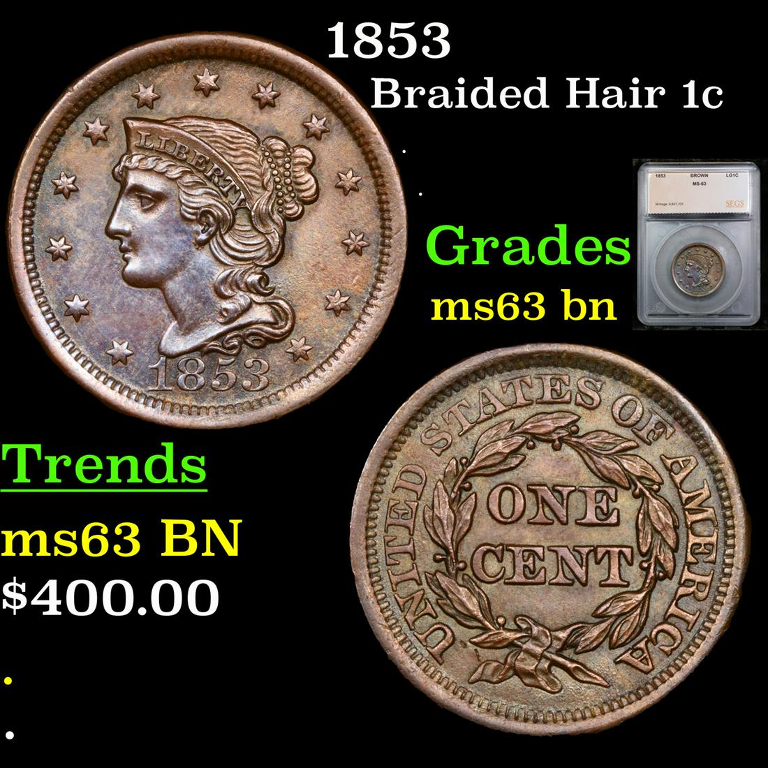 1853 Braided Hair Large Cent 1c Graded ms63 bn By SEGS (1 of 5)