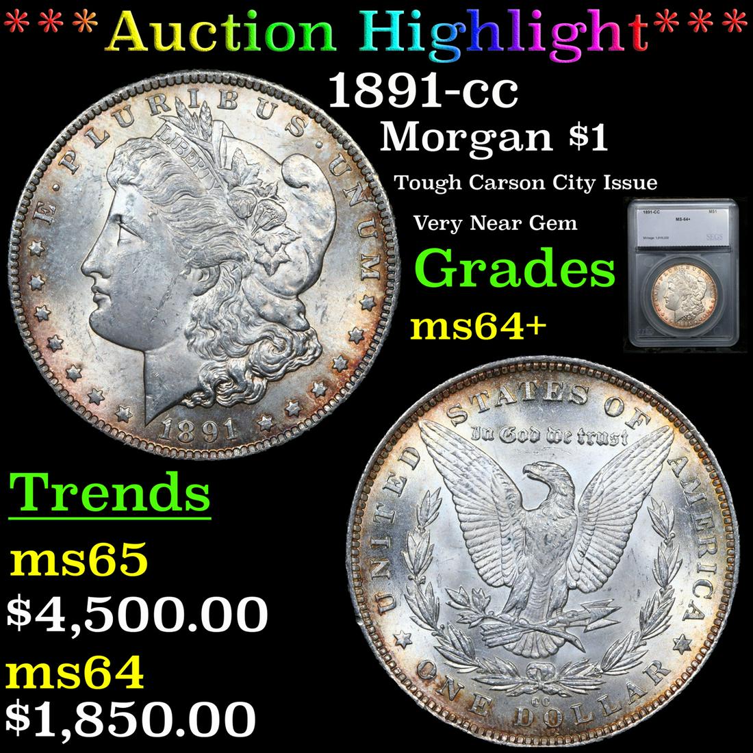 ***Auction Highlight*** 1891-cc Morgan Dollar $1 Graded ms64+ By SEGS (fc) (1 of 5)