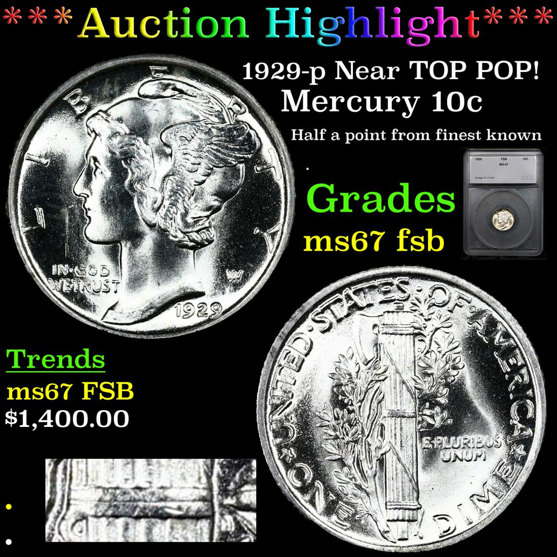 ***Auction Highlight*** 1929-p Mercury Dime Near TOP POP! 10c Graded ms67 fsb By SEGS (fc) (1 of 6)