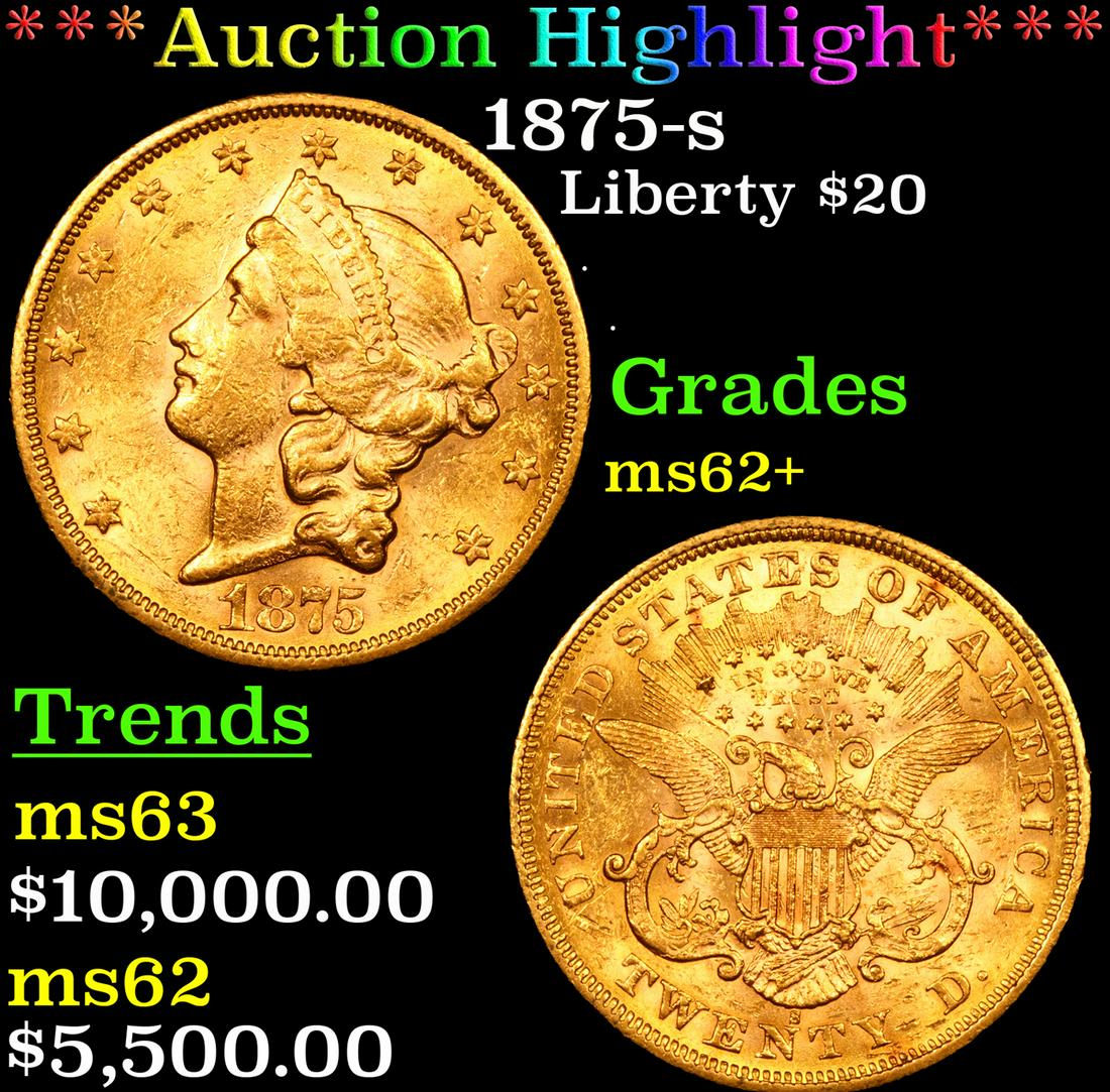 ***Auction Highlight*** 1875-s Gold Liberty Double Eagle $20 Graded ms62+ By SEGS (fc) (1 of 5)