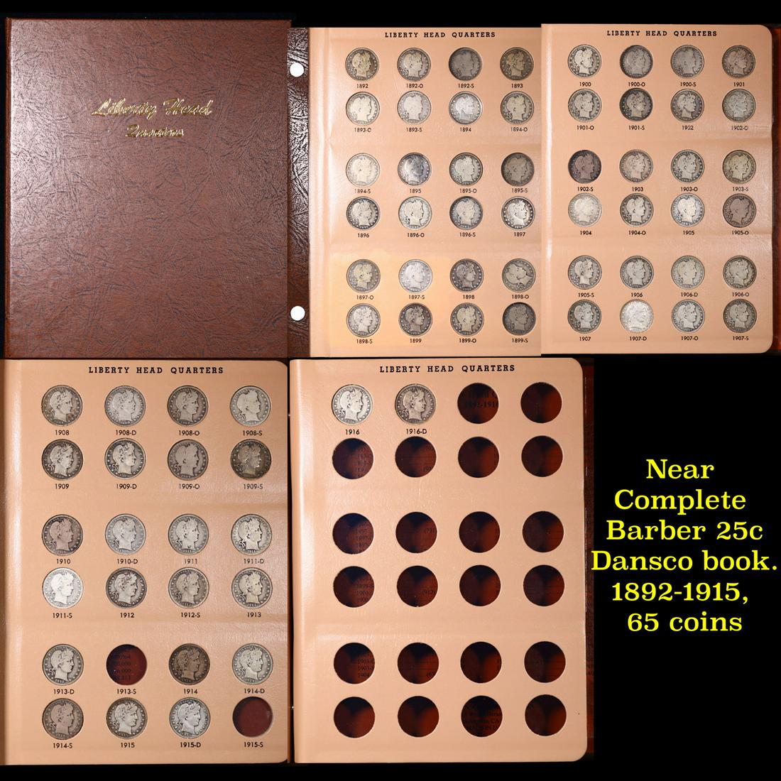 ***Auction Highlight*** Near Complete Barber 25c Dansco book. 1892-1915, 65 coins. (fc) (1 of 6)