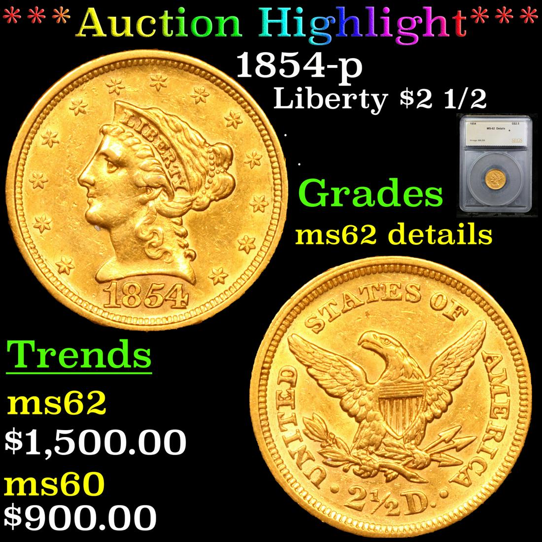 ***Auction Highlight*** 1854-p Gold Liberty Quarter Eagle $2 1/2 Graded ms62 details By SEGS (fc) (1 of 5)