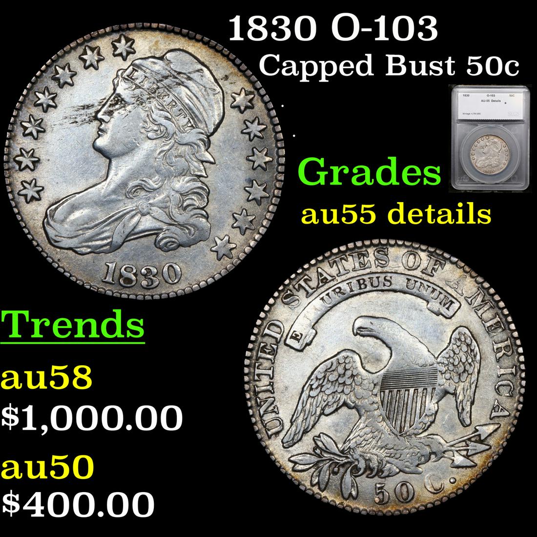1830 Capped Bust Half Dollar O-103 50c Graded au55 details By SEGS (1 of 5)