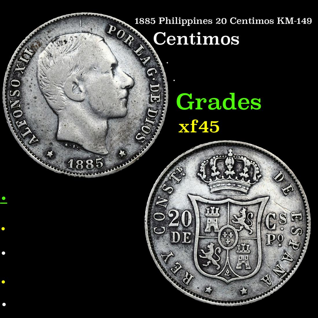 1885 Philippines 20 Centimos Centimos KM-149 Grades xf+ (1 of 3)