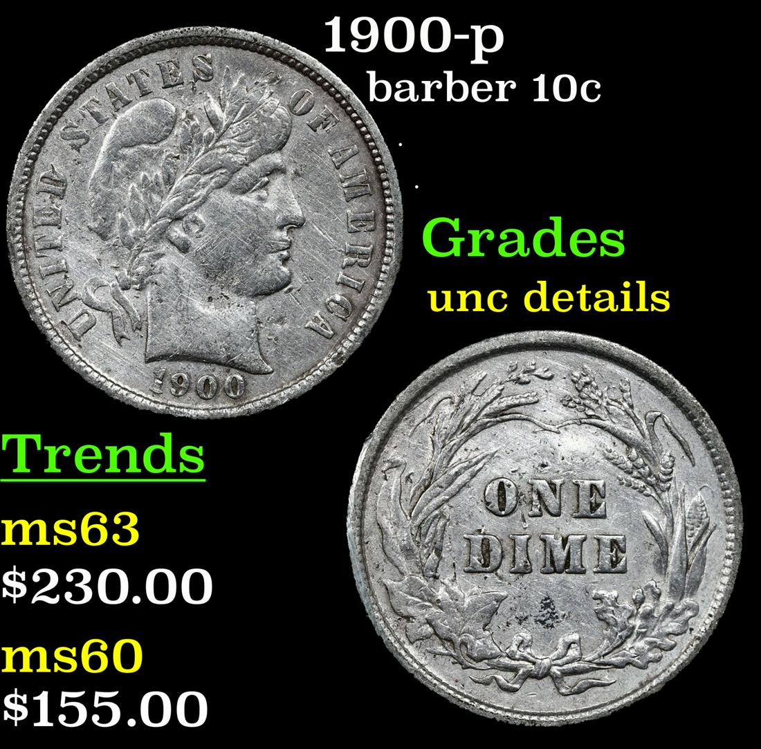 1900-p Barber Dime 10c Grades Unc Details (1 of 3)