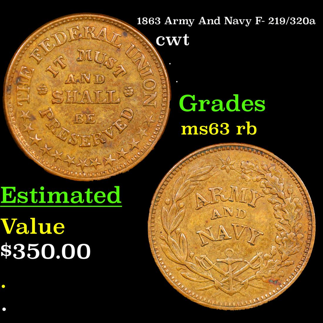 1863 Army And Navy Civil War Token F- 219/320a 1c Grades Select Unc RB (1 of 3)