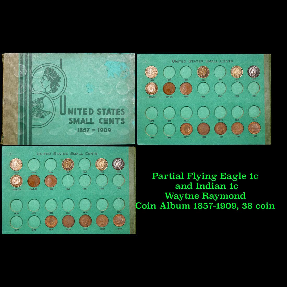Partial Flying Eagle 1c and Indian 1c Waytne Raymond Coin Album 1857-1909, 38 coins. (1 of 4)