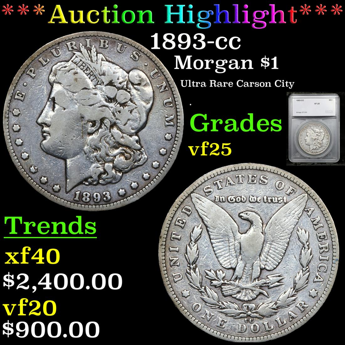 ***Auction Highlight*** 1893-cc Morgan Dollar $1 Graded vf25 By SEGS (fc) (1 of 5)