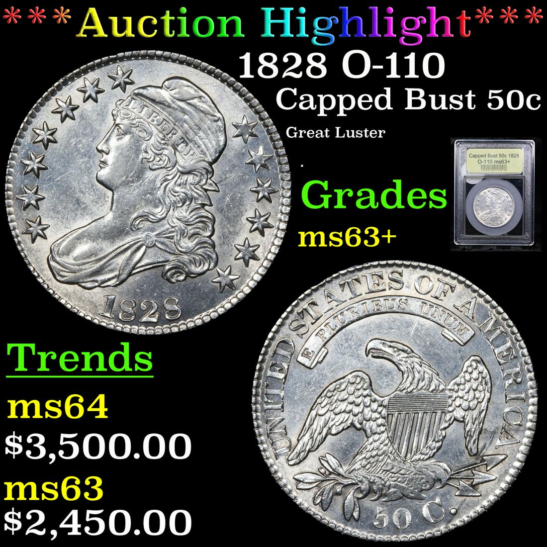 ***Auction Highlight*** 1828 Capped Bust Half Dollar O-110 50c Graded Select+ Unc By USCG (fc) (1 of 5)