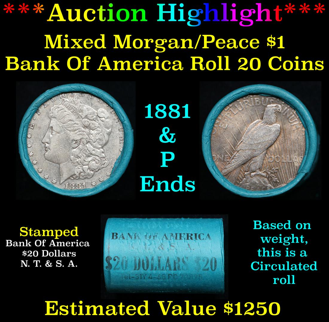 ***Auction Highlight*** Bank Of America 1881 & 'P' Ends Mixed Morgan/Peace Silver dollar roll, 20 (1 of 4)