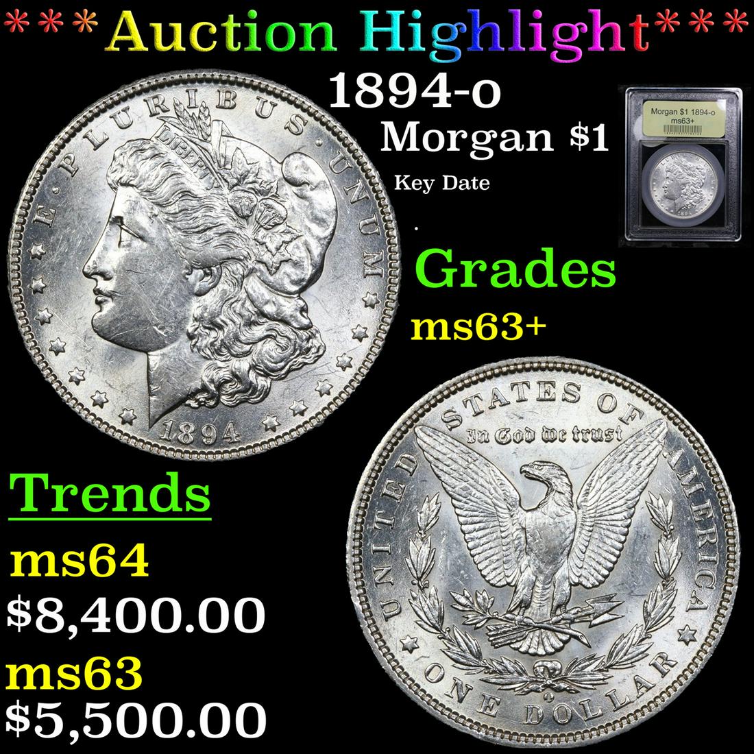 ***Auction Highlight*** 1894-o Morgan Dollar $1 Graded Select+ Unc By USCG (fc) (1 of 5)