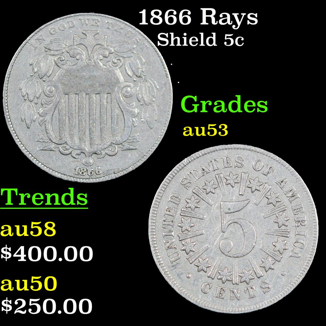1866 Rays Shield Nickel 5c Grades Select AU (1 of 3)