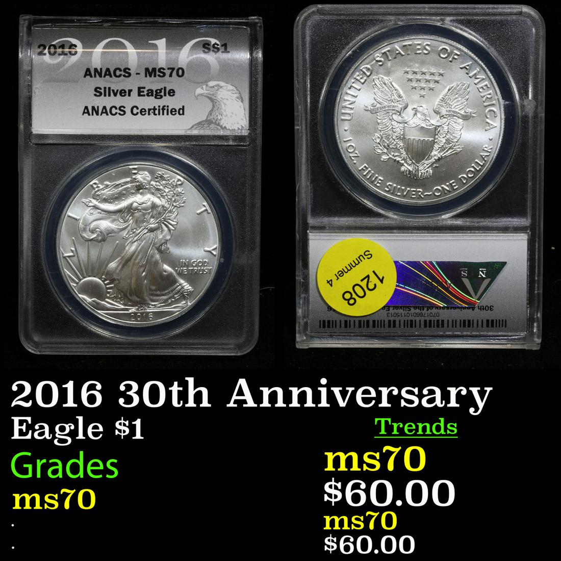 ANACS 2016 Silver Eagle Dollar 30th Anniversary  $1 Graded ms70 By ANACS (1 of 3)