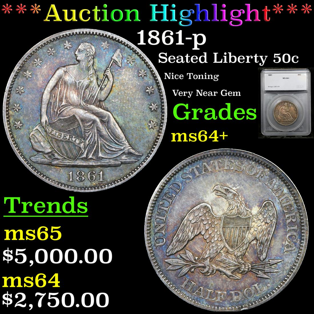 ***Auction Highlight*** 1861-p Seated Half Dollar 50c Graded ms64+ By SEGS (fc) (1 of 5)