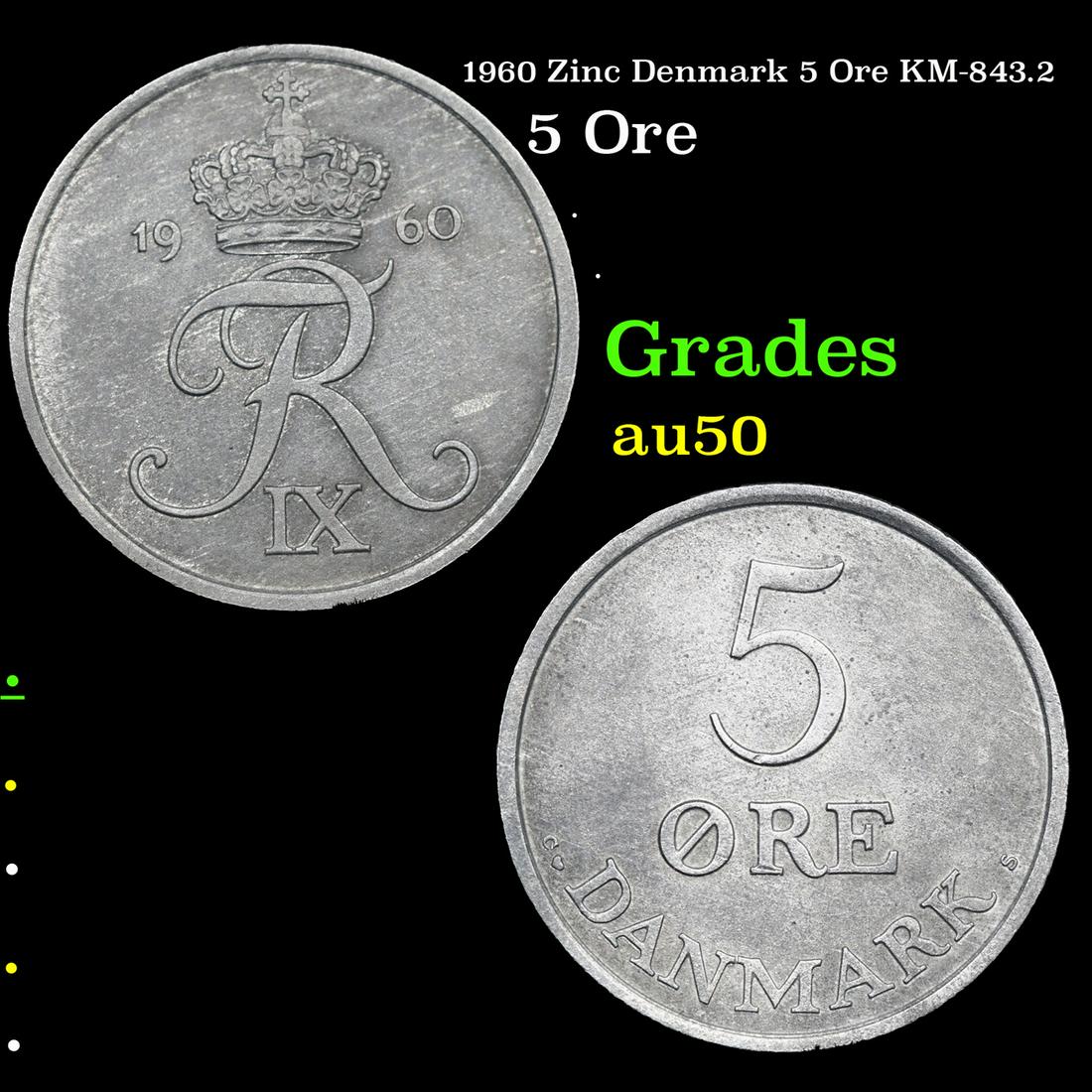 1960 Zinc Denmark 5 Ore KM-843.2 Grades AU, Almost Unc (1 of 3)