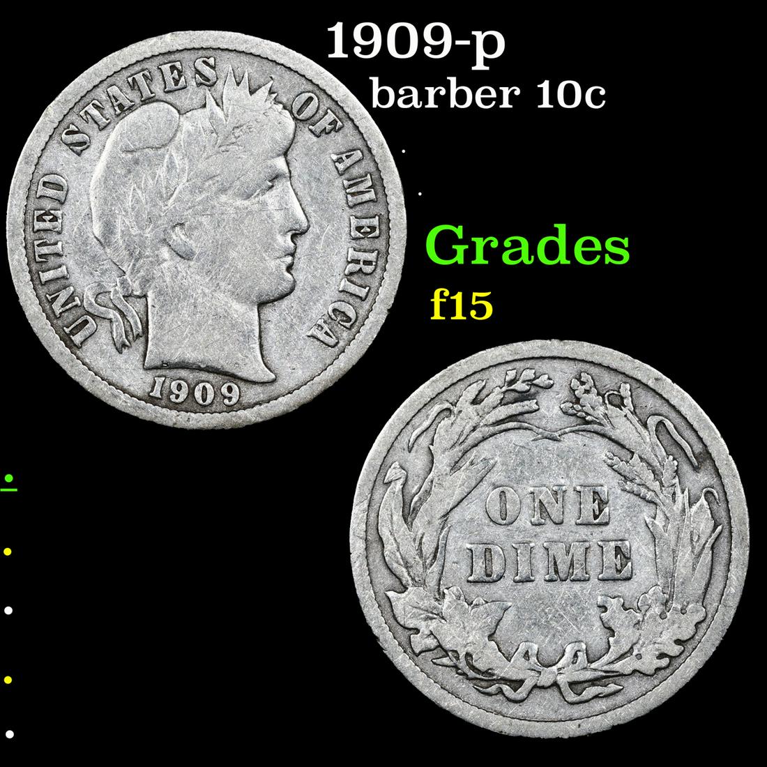 1909-p Barber Dime 10c Grades f+ (1 of 3)