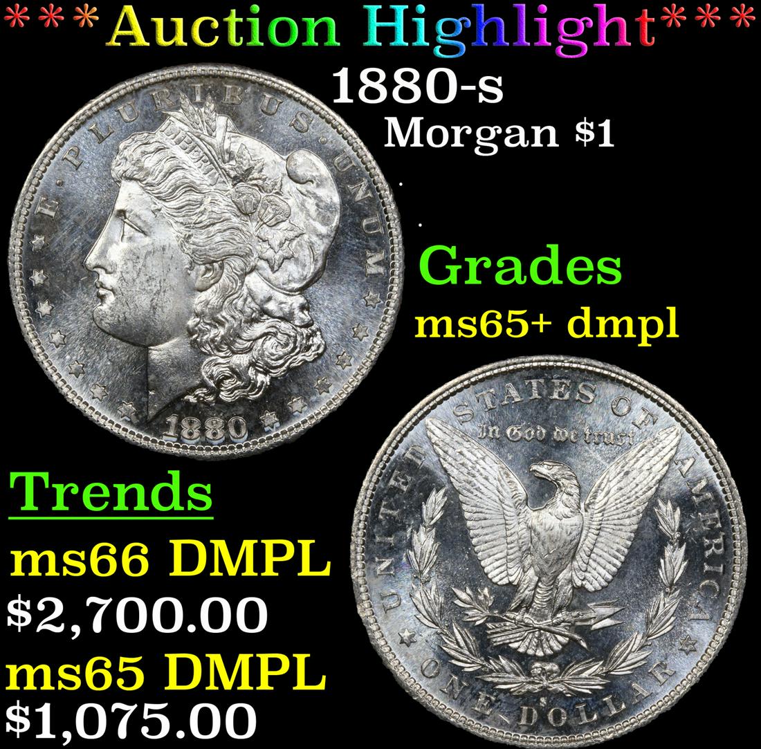 ***Auction Highlight*** 1880-s Morgan Dollar $1 Graded ms65+ dmpl By SEGS (fc) (1 of 7)