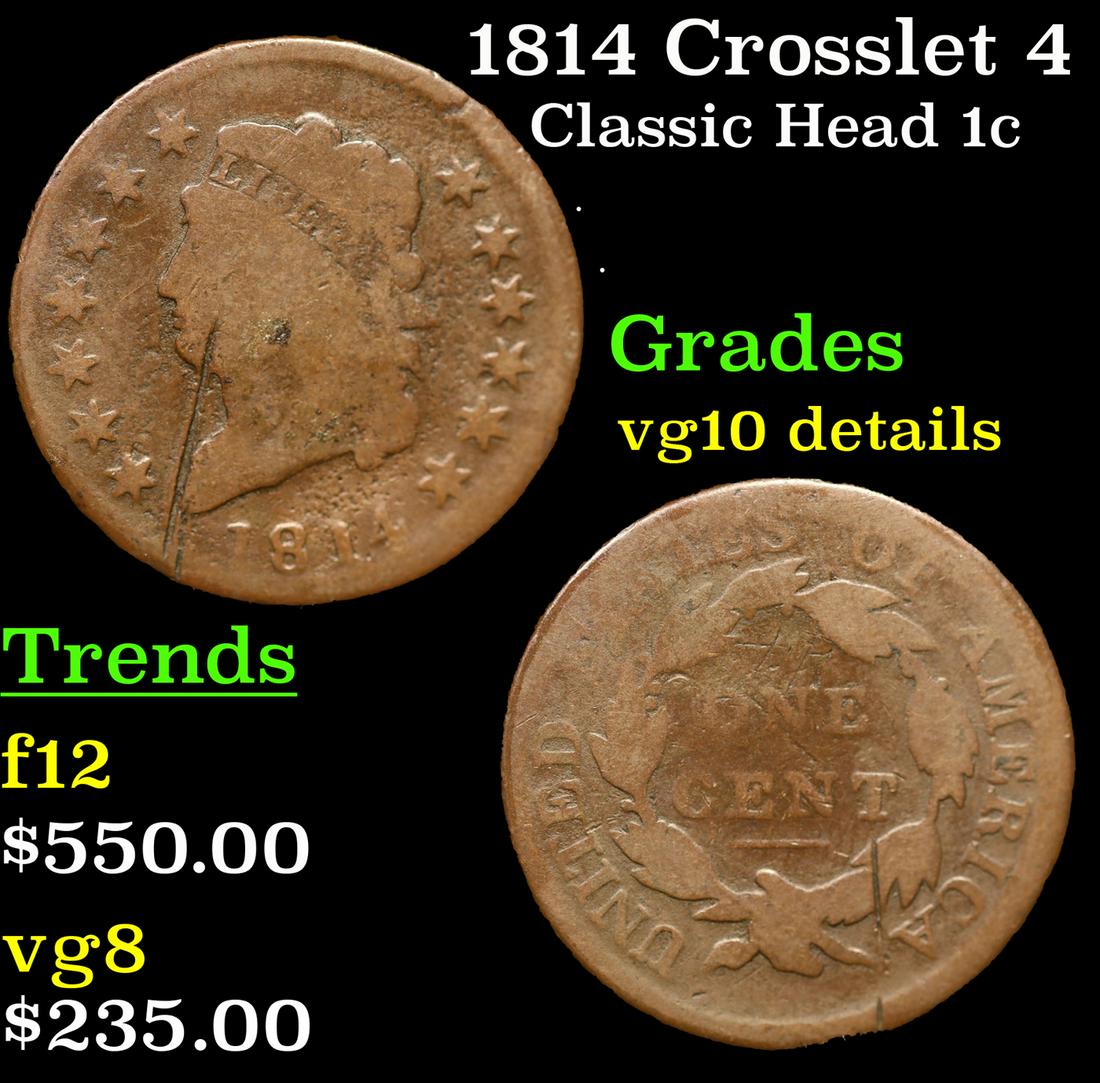 1814 Crosslet 4 Classic Head Large Cent S-294 1c Graded vg10 details By SEGS (1 of 5)