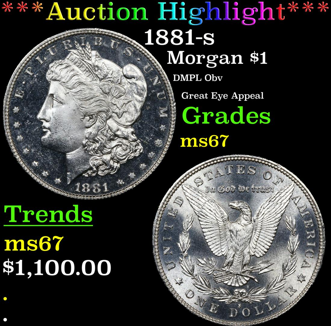 ***Auction Highlight*** 1881-s Morgan Dollar $1 Graded ms67 By SEGS (fc) (1 of 7)
