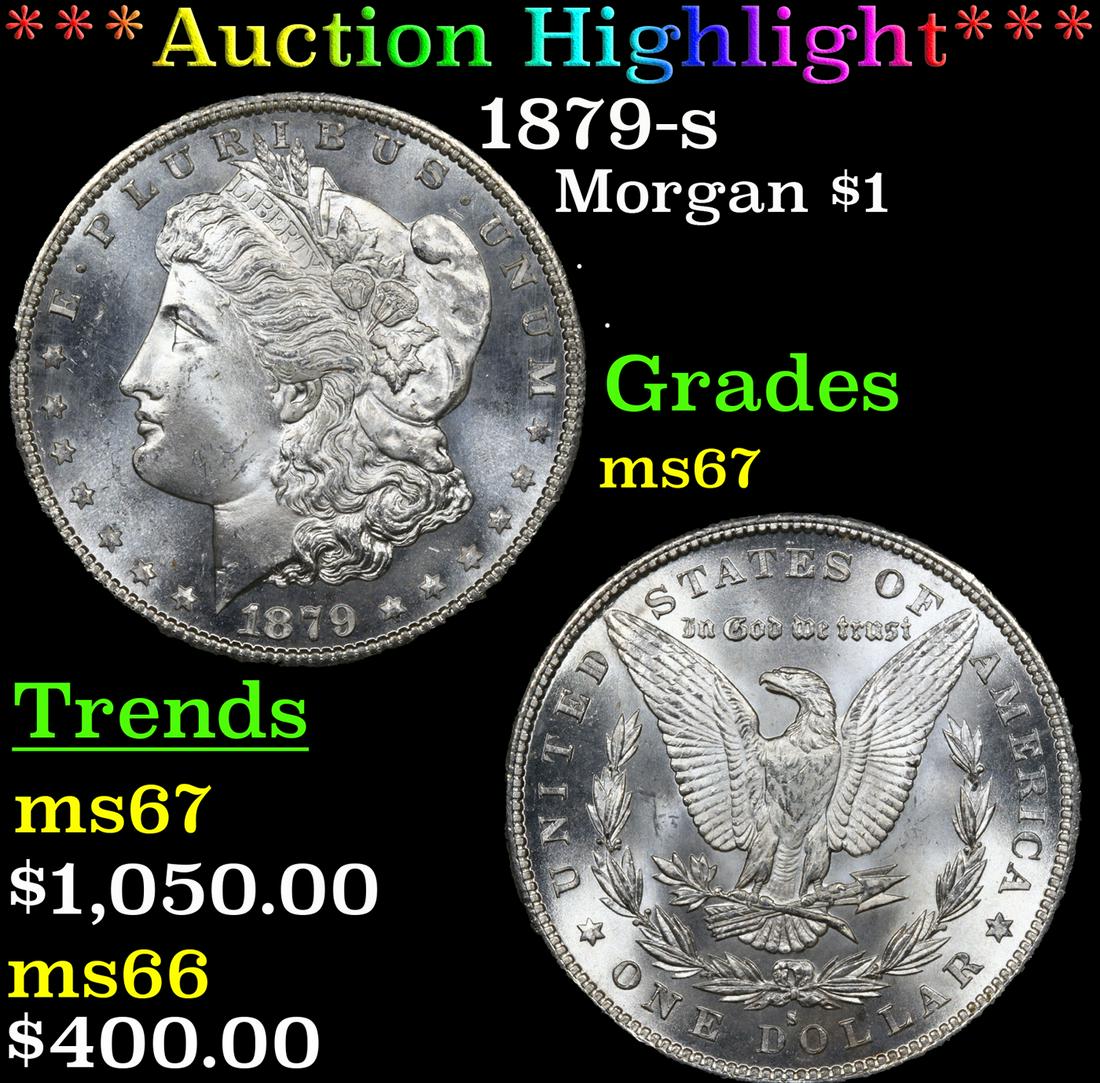 ***Auction Highlight*** 1879-s Morgan Dollar $1 Graded ms67 By SEGS (fc) (1 of 5)