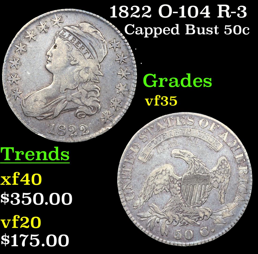 1822 Capped Bust Half Dollar O-104 R-3 50c Grades vf++ (1 of 3)