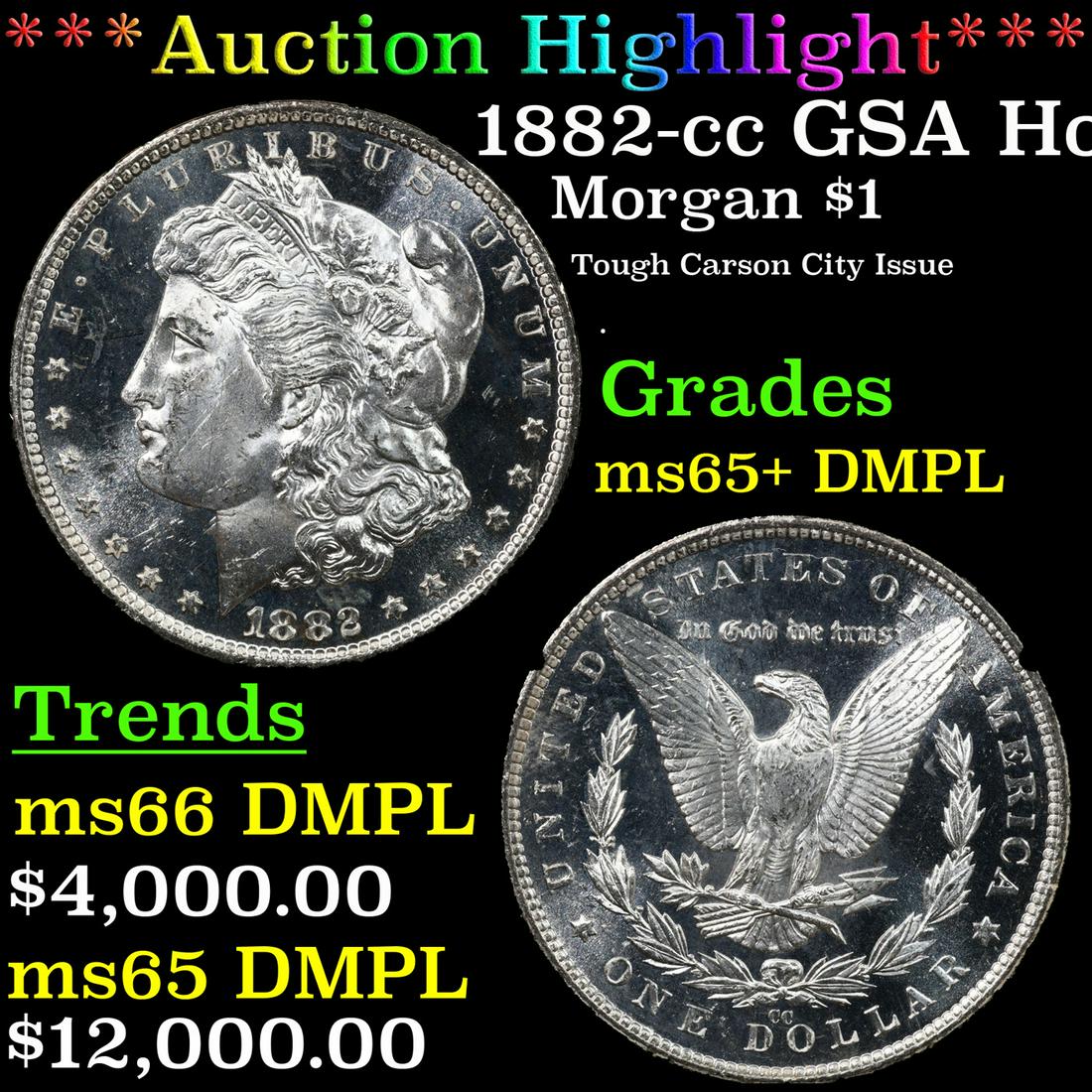 ***Auction Highlight*** 1882-cc Morgan Dollar GSA Hoard $1 Grades GEM+ DMPL (fc) (1 of 5)