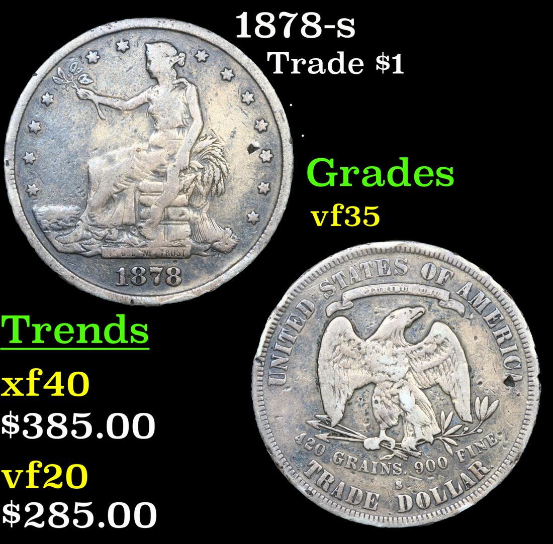 1878-s Trade Dollar $1 Grades vf++ (1 of 3)