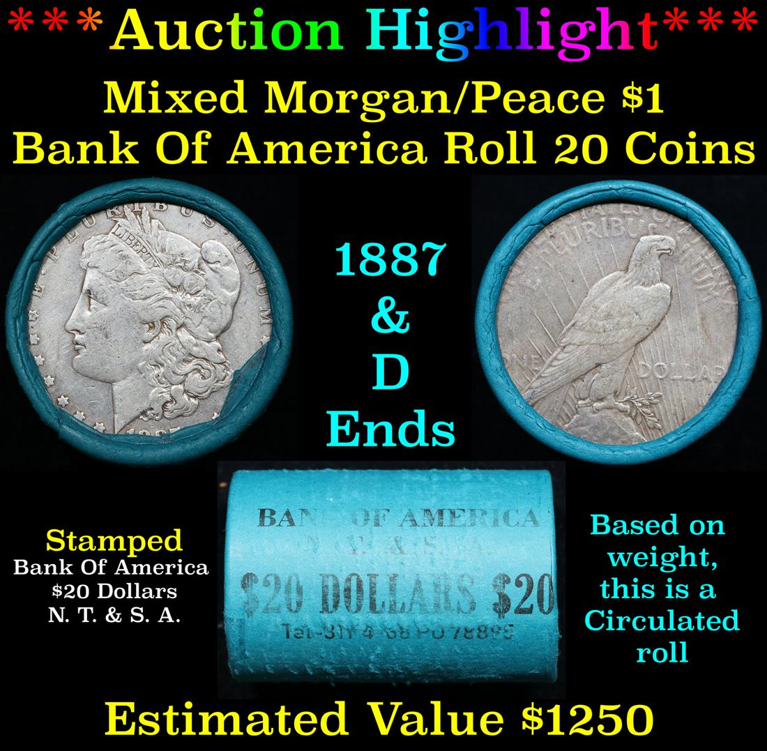 ***Auction Highlight*** Bank Of America 1887 & 'D' Ends Mixed Morgan/Peace Silver dollar roll, 20 (1 of 4)