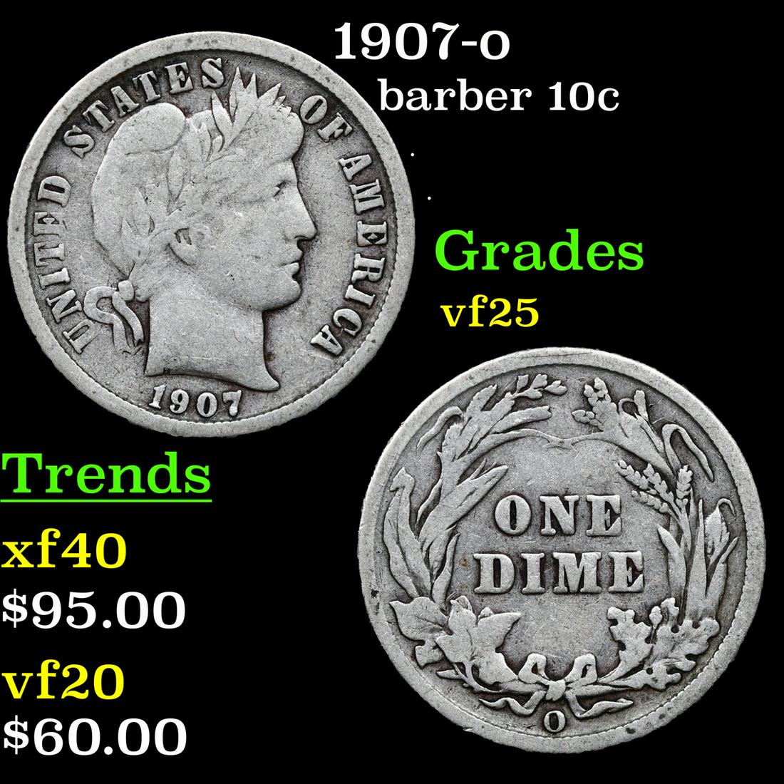 1907-o Barber Dime 10c Grades vf+ (1 of 3)