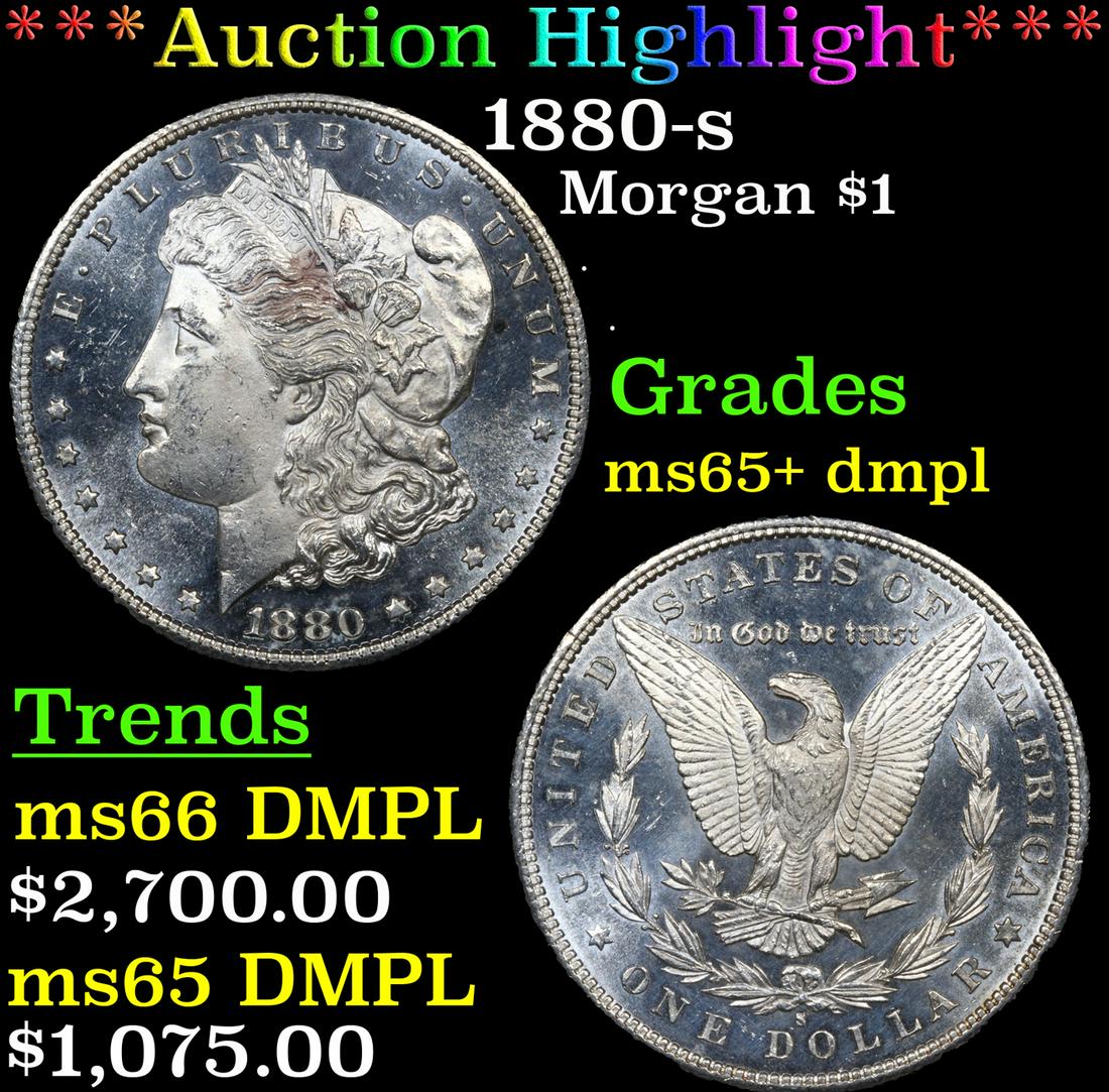 ***Auction Highlight*** 1880-s Morgan Dollar $1 Graded ms65+ dmpl By SEGS (fc) (1 of 7)