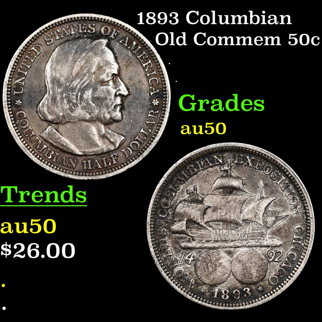 1893 Columbian Old Commem Half Dollar 50c Grades AU, Almost Unc (1 of 3)
