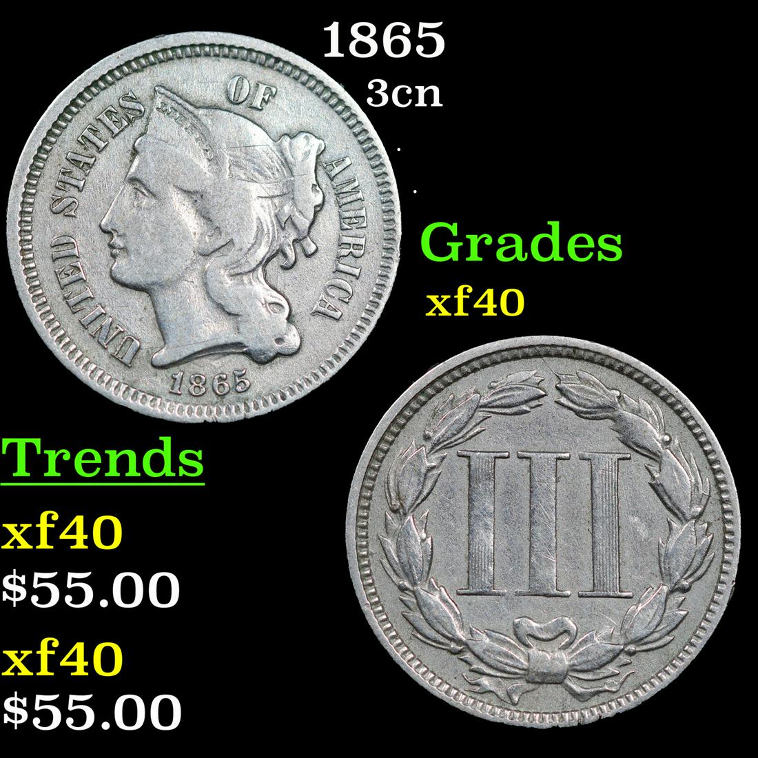 1865 Three Cent Copper Nickel 3cn Grades xf (1 of 3)