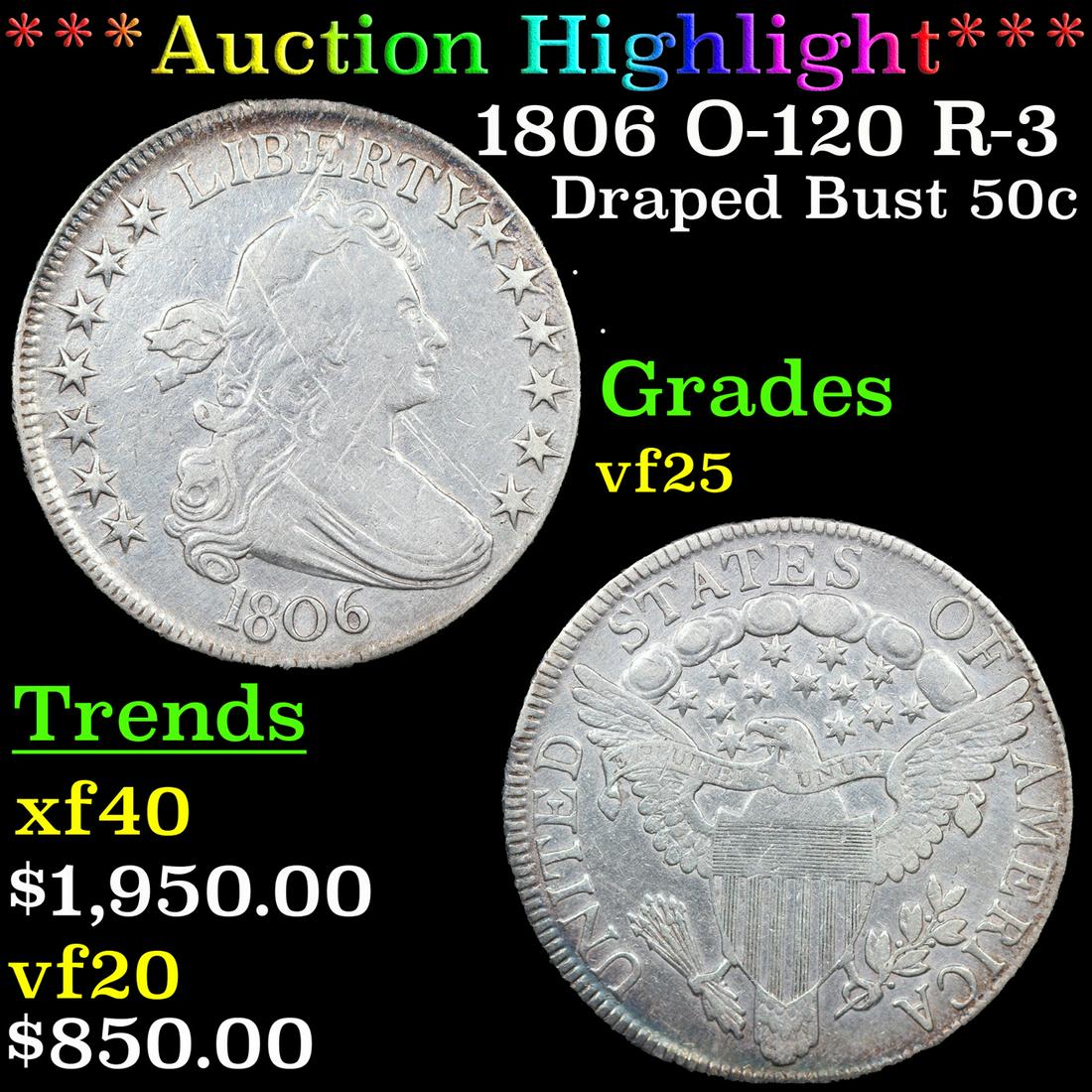 ***Auction Highlight*** 1806 Draped Bust Half Dollar O-120 R-3 50c Graded vf25 By SEGS (fc) (1 of 5)