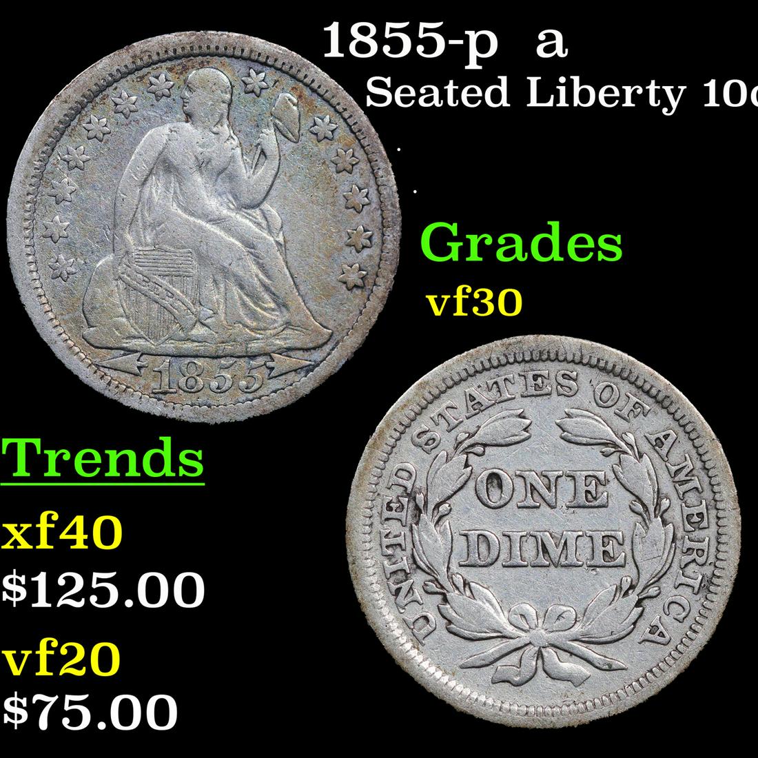 1855-p  a Seated Liberty Dime 10c Grades vf++ (1 of 3)