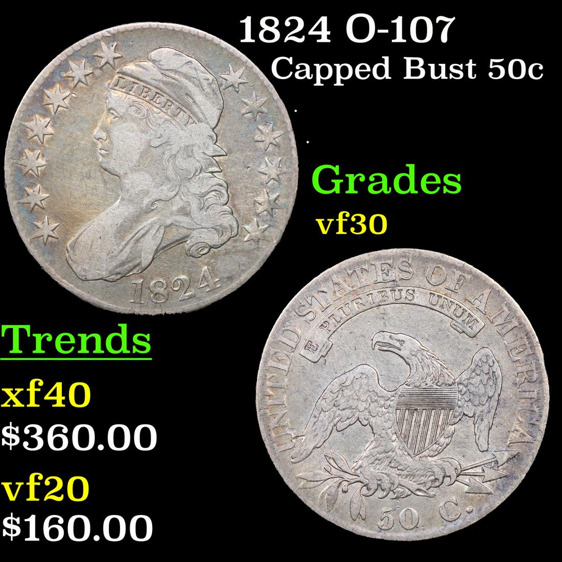 1824 Capped Bust Half Dollar O-107 50c Grades vf++ (1 of 3)