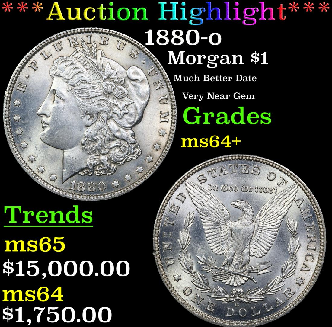 ***Auction Highlight*** 1880-o Morgan Dollar $1 Graded ms64+ By SEGS (fc) (1 of 5)
