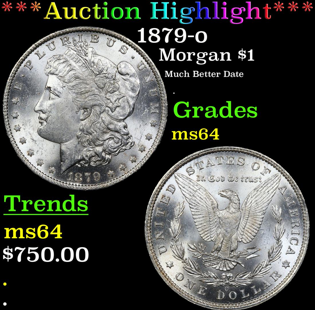 ***Auction Highlight*** 1879-o Morgan Dollar $1 Graded ms64 By SEGS (fc) (1 of 5)