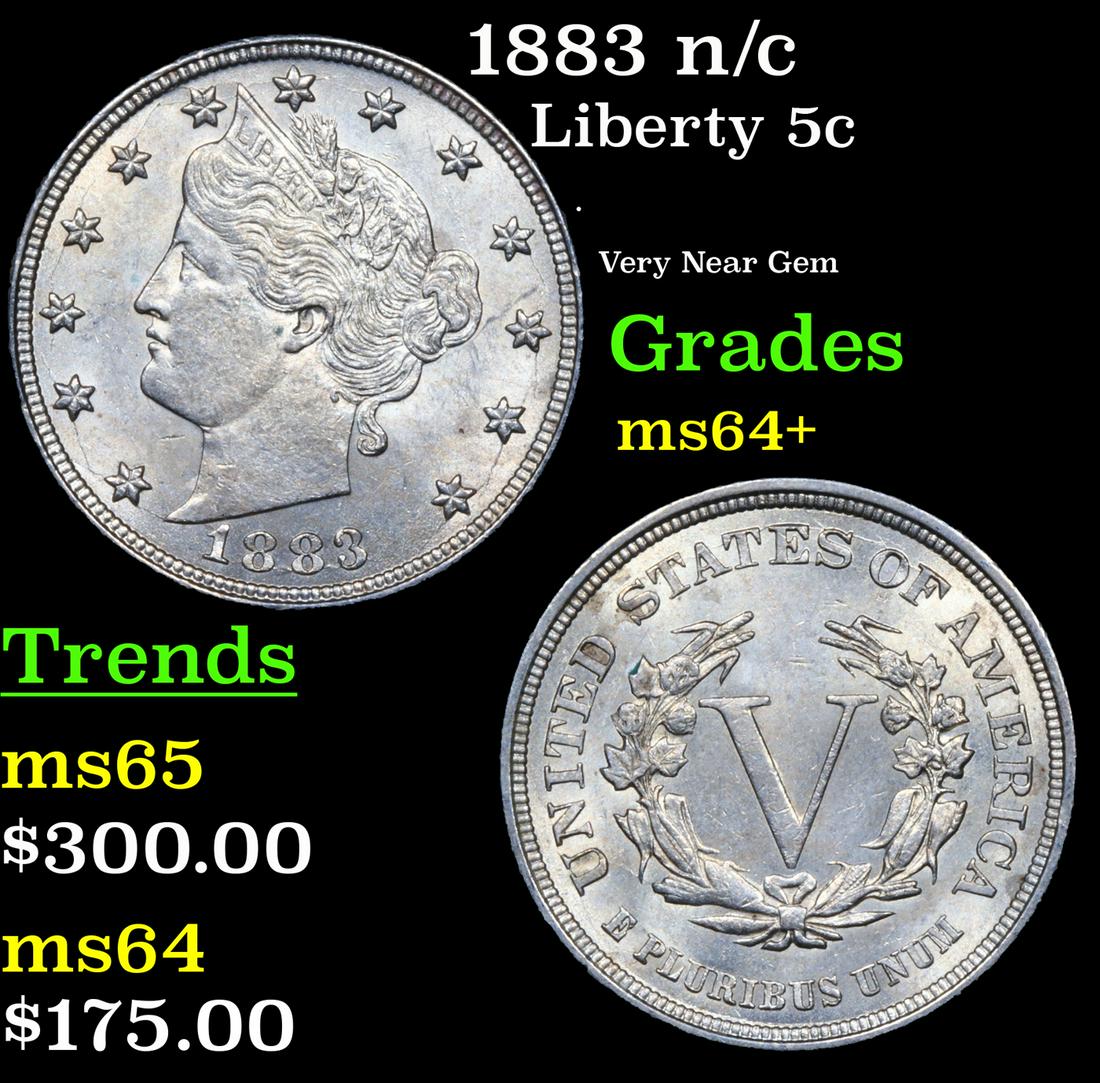 1883 n/c Liberty Nickel 5c Grades Choice+ Unc (1 of 3)