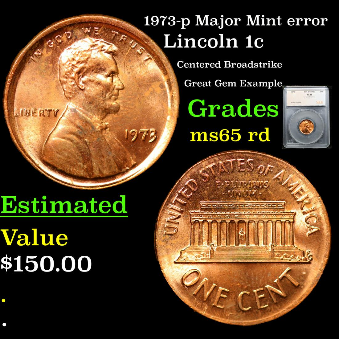 1973-p Lincoln Cent Major Mint error 1c Graded ms65 rd By SEGS (1 of 5)